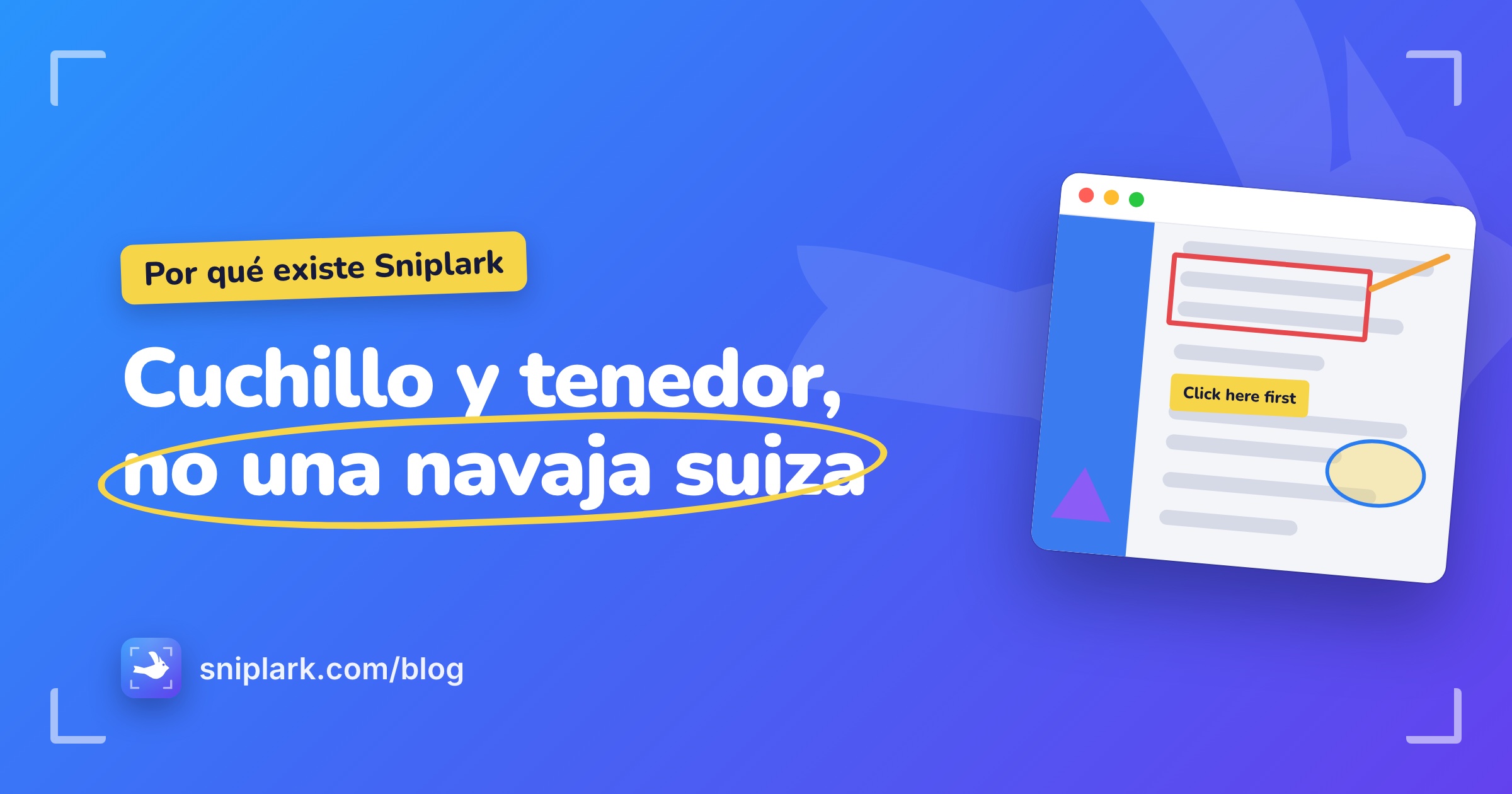 "Cuchillo y tenedor, no una navaja suiza" on the Sniplark blog card